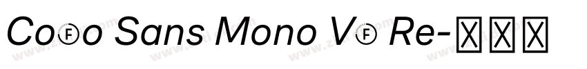 CoFo Sans Mono VF Re字体转换